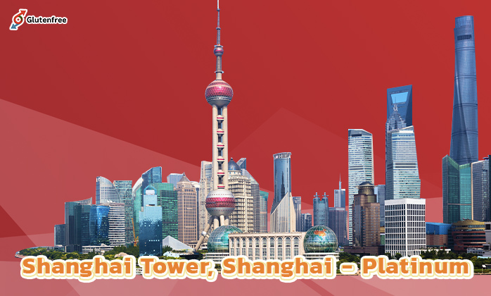 3. Shanghai Tower, Shanghai - Platinum